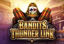 Bandits Thunder Link